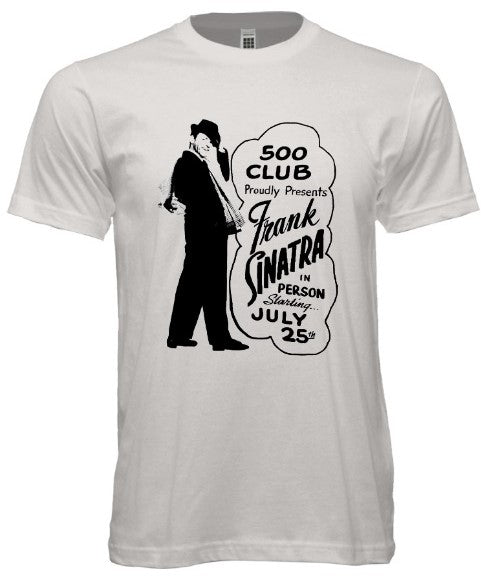 Frank Sinatra 500 Club Poster Tee
