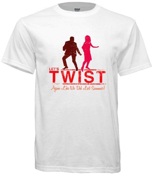 Let's Twist Again Like Last Summer Tee