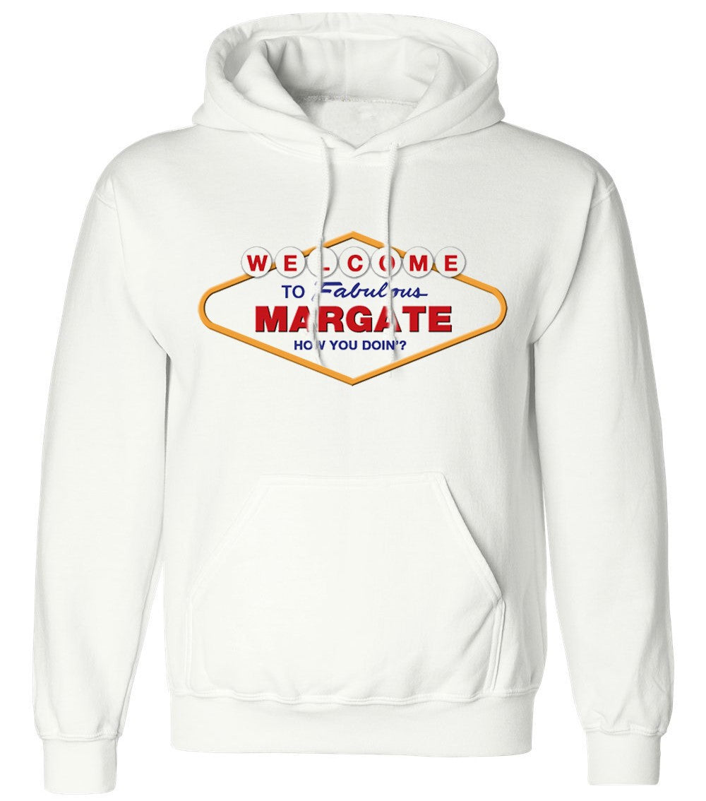 Welcome To Fabulous Margate NJ Hoodie